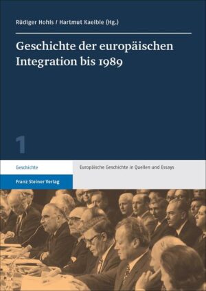 Geschichte der europäischen Integration bis 1989 | Bundesamt für magische Wesen