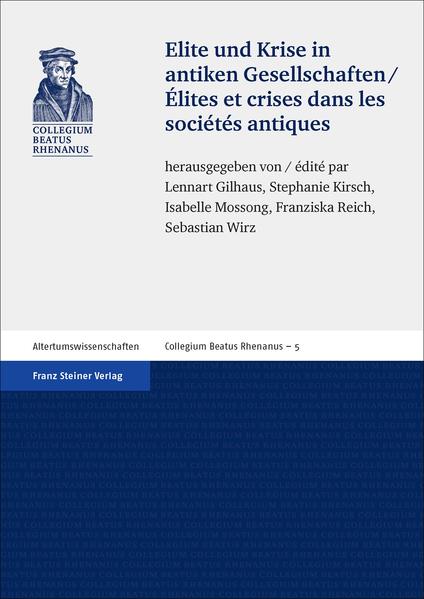 Elite und Krise in antiken Gesellschaften: Élites et crises dans les sociétés antiques | Bundesamt für magische Wesen