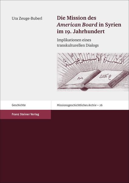 Die Mission des "American Board" in Syrien im 19. Jahrhundert | Bundesamt für magische Wesen