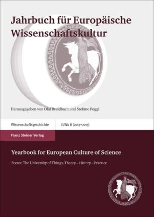 Jahrbuch für Europäische Wissenschaftskultur 8 (20132015): Yearbook for European Culture of Science 8 (2013-2015) | Bundesamt für magische Wesen