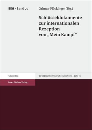 Schlüsseldokumente zur internationalen Rezeption von "Mein Kampf" | Bundesamt für magische Wesen