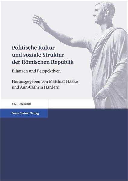 Politische Kultur und soziale Struktur der Römischen Republik | Bundesamt für magische Wesen