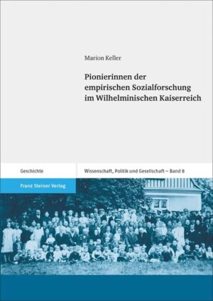 Pionierinnen der empirischen Sozialforschung im Wilhelminischen Kaiserreich | Bundesamt für magische Wesen