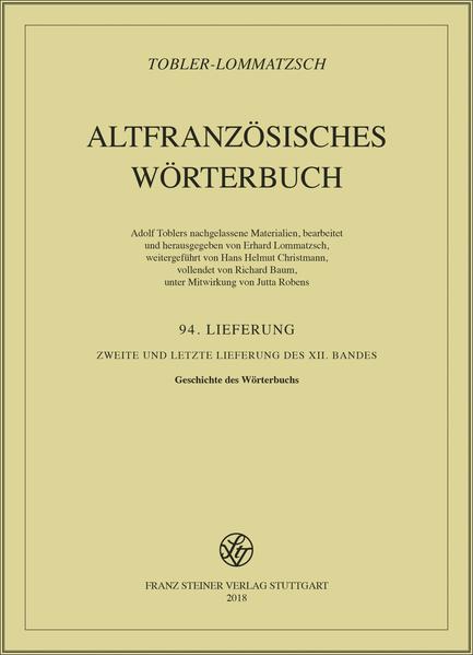 Altfranzösisches Wörterbuch. Band 12. Lieferung 94 | Bundesamt für magische Wesen