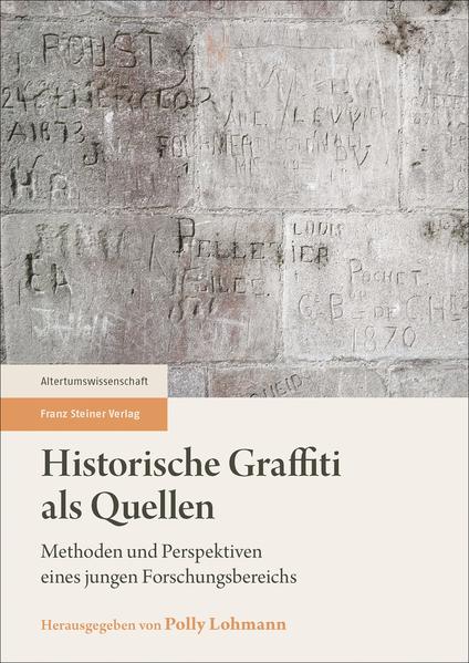 Historische Graffiti als Quellen | Bundesamt für magische Wesen