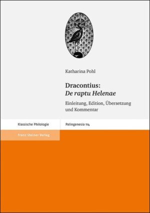 Dracontius: De raptu Helenae | Bundesamt für magische Wesen
