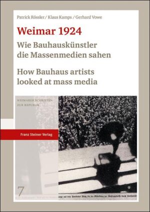 Weimar 1924: Wie Bauhauskünstler die Massenmedien sahen: How Bauhaus artists looked at mass media | Bundesamt für magische Wesen