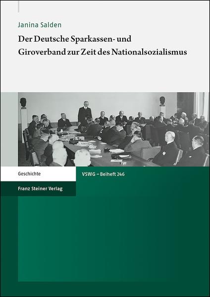 Der Deutsche Sparkassen- und Giroverband zur Zeit des Nationalsozialismus | Bundesamt für magische Wesen