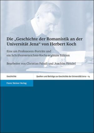 Die "Geschichte der Romanistik an der Universität Jena" von Herbert Koch | Bundesamt für magische Wesen