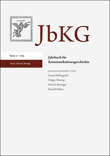 Jahrbuch für Kommunikationsgeschichte 21 (2019) | Bundesamt für magische Wesen