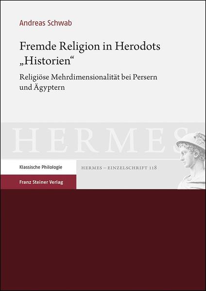 Fremde Religion in Herodots Historien | Bundesamt für magische Wesen