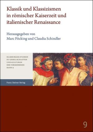Klassik und Klassizismen in römischer Kaiserzeit und italienischer Renaissance | Bundesamt für magische Wesen