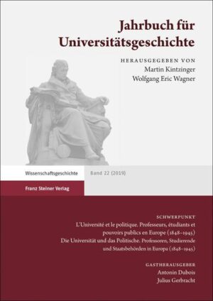 Jahrbuch für Universitätsgeschichte 22 (2019) | Martin Kintzinger, Wolfgang E. Wagner, Antonin Dubois, Julius Gerbracht