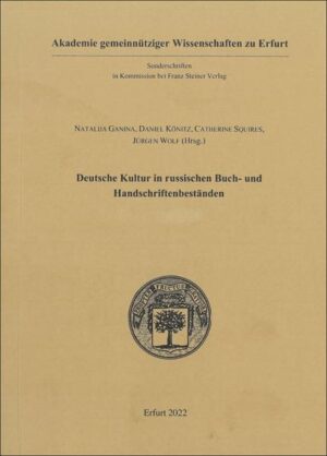 Deutsche Kultur in russischen Buch- und Handschriftenbeständen | Bundesamt für magische Wesen