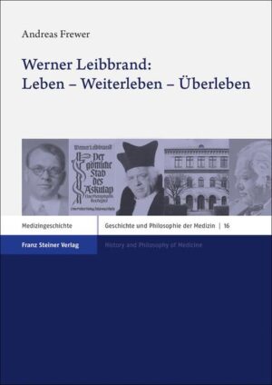 Werner Leibbrand: Leben  Weiterleben  Überleben | Bundesamt für magische Wesen