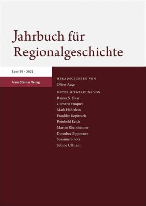 Jahrbuch für Regionalgeschichte 39 (2021) | Bundesamt für magische Wesen