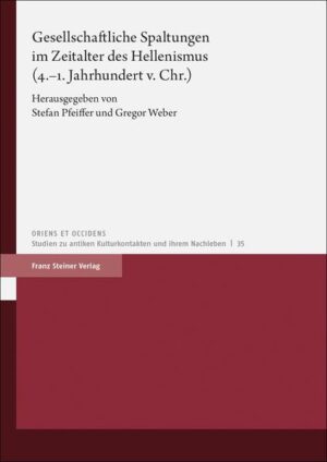 Gesellschaftliche Spaltungen im Zeitalter des Hellenismus (4.1. Jahrhundert v. Chr.) | Bundesamt für magische Wesen