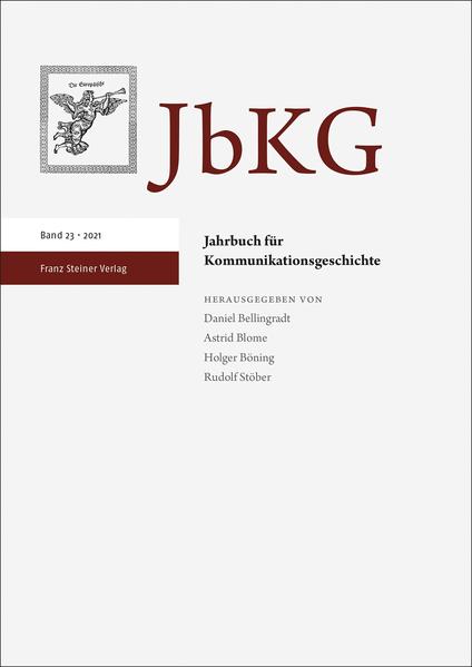 Jahrbuch für Kommunikationsgeschichte 23 (2021) | Bundesamt für magische Wesen