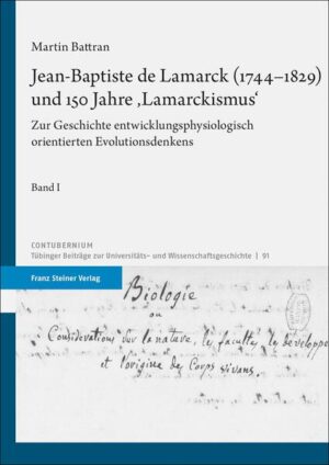 Jean-Baptiste de Lamarck (1744-1829) und 150 Jahre 'Lamarckismus' | Martin Battran