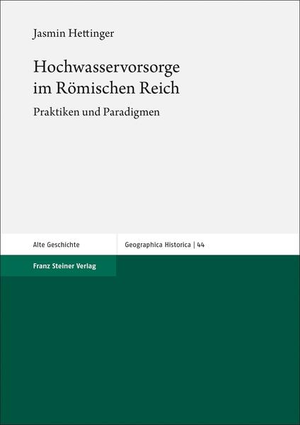 Hochwasservorsorge im Römischen Reich | Jasmin Hettinger