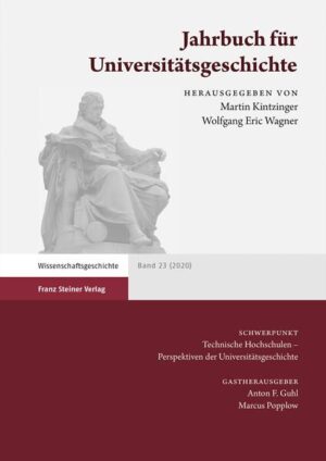 Jahrbuch für Universitätsgeschichte 23 (2020) | Martin Kintzinger, Wolfgang E. Wagner, Anton F. Guhl, Marcus Popplow
