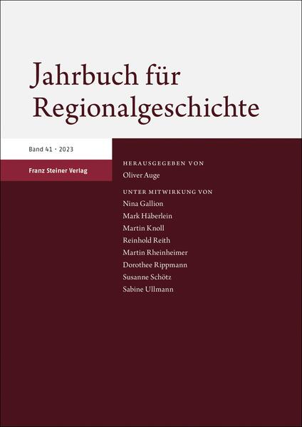 Jahrbuch für Regionalgeschichte 41 (2023) | Oliver Auge
