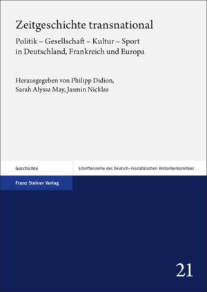 Zeitgeschichte transnational | Philipp Didion, Sarah Alyssa May, Jasmin Nicklas