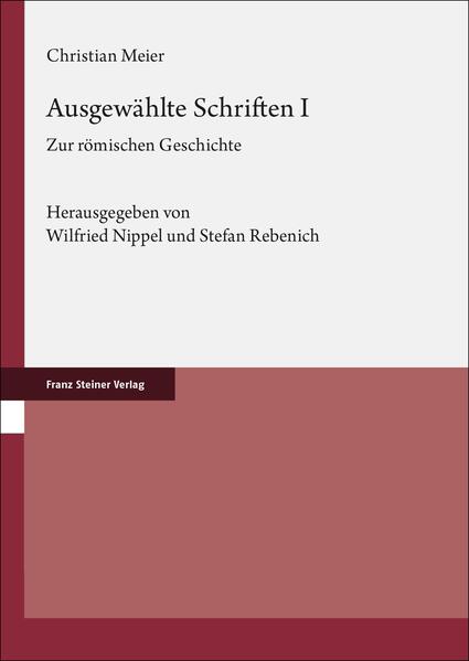 Ausgewählte Schriften. Band 1 | Christian Meier