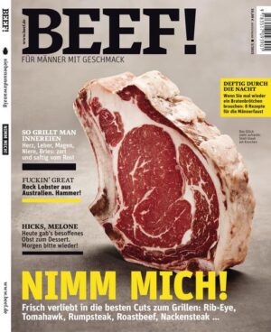 BEEF! ist Deutschlands erstes Food-Bookazine für Männer, die leidenschaftlich gern kochen, essen und genießen. In BEEF! finden Sie all das, was Sie bislang in dieser kompakten Form vermisst haben: umfangreiches Expertenwissen zu handwerklichen Techniken und Warenkunde, anspruchsvolle, von Profis exklusiv entwickelte Rezepte und Menüs, ausgewählte Bestelladressen für Lebensmittel und Weine, Gerätetests mit Kaufberatung und Reportagen aus aller Welt von Orten, von denen Hobbyköche träumen. Und das alles auf eine unterhaltsame Art, die Spaß macht – in modernem Design und einer aufregenden neuen Bildsprache. BEEF! ist ein extrem hochwertiges Bookazine, eine Mischung aus Buch und Zeitschrift, gestaltet mit aufwendigen Veredelungstechniken und Sonderpapieren. Jede Ausgabe ist ein Unikat zum Sammeln. In dieser Ausgabe: •Nimm mich! Frisch verliebt in die besten Cuts zum Grillen: Rib-Eye, Tomahawk, Rumsteak, Roastbeef, Nackensteak ,,, •So grillt man Innereien. Herz, Leber, Magen, Niere, Bries: zart und saftig vom Rost •Fuckin‘ great. Rock Lobster aus Australien. Hammer! •Hicks, Melone. Heute gab’s besoffenes Obst zum Dessert. Morgen bitte wieder! •Deftig durch die Nacht. Wenn Sie mal wieder ein Bratenbrötchen brauchen: 8 Rezepte für die Männerfaust