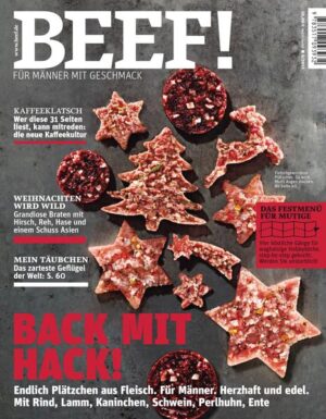 BEEF! ist Deutschlands erstes Food-Bookazine für Männer, die leidenschaftlich gern kochen, essen und genießen. In BEEF! finden Sie all das, was Sie bislang in dieser kompakten Form vermisst haben: umfangreiches Expertenwissen zu handwerklichen Techniken und Warenkunde, anspruchsvolle, von Profis exklusiv entwickelte Rezepte und Menüs, ausgewählte Bestelladressen für Lebensmittel und Weine, Gerätetests mit Kaufberatung und Reportagen aus aller Welt von Orten, von denen Hobbyköche träumen. Und das alles auf eine unterhaltsame Art, die Spaß macht – in modernem Design und einer aufregenden neuen Bildsprache. BEEF! ist ein extrem hochwertiges Bookazine, eine Mischung aus Buch und Zeitschrift, gestaltet mit aufwendigen Veredelungstechniken und Sonderpapieren. Jede Ausgabe ist ein Unikat zum Sammeln. In dieser Ausgabe: • Back mit Hack. Endlich Plätzchen aus Fleisch. Für Männer. Herzhaft und edel. Mit Rind, Lamm, Kaninchen, Schwein, Perlhuhn, Ente • Kaffeeklatsch. Wer diese 31 Seiten liest, kann mitreden: die neue Kaffeekultur • Weihnachten wird wild. Grandiose Braten mit Hirsch, Reh, Hase und einem Schuss Asien • Mein Täubchen. Das zarteste Geflügel der Welt