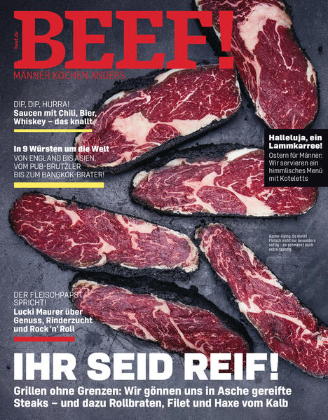 BEEF! denn Männer kochen anders Ihr seid reif - Grillen ohne Grenzen: Wir gönnen uns in Asche gereifte Steaks - und dazu Rollbraten, Filet und Haxe vom Kalb. Beim Asche-Aging bleibt das Fleisch nicht nur besonders saftig, es schmeckt auch extra rauchig! Außerdem: -Der Fleischpapst spricht - Lucki Maurer über Genuss, Rinderzucht und Rock´n´Roll -Halleluja, ein Lammkarree - Ostern für Männer mit einem himmlischen Kotelett-Menü -In neun Würsten um die Welt - von England bis Asien, vom Pub-Brutzler bis zum Bangkok-Brater -Dip, Dip, Hurra! Saucen mit Chili, Bier und Whiskey - das knallt Ausstattung: mit zahlreichen Farbfotos