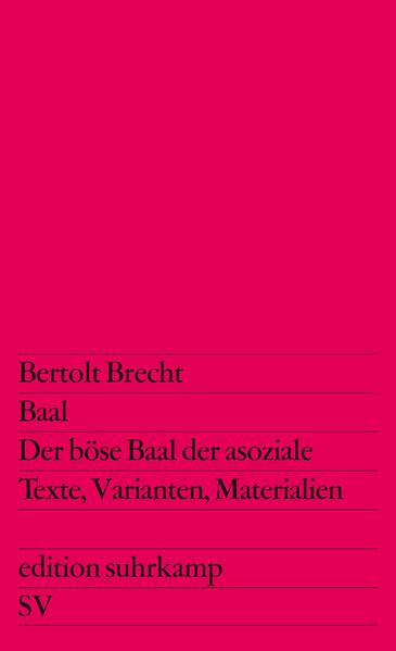 Diese Ausgabe ergänzt den ersten Baal-Band der edition suhrkamp (es 170), in dem die erste (1918), die zweite (1919) und die vierte Fassung (1926) des Stücks kritisch herausgegeben sind. Im vorliegenden Band wird die fünfte, letzte Fassung (1955) des Baal abgedruckt