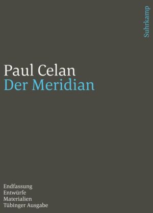 Paul Celan Werke Tübinger Ausgabe herausgegeben von Jürgen Wertheimer