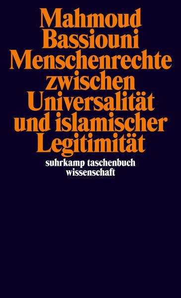 Menschenrechte zwischen Universalität und islamischer Legitimität | Bundesamt für magische Wesen