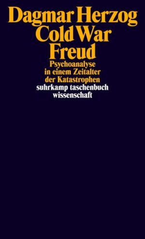 Cold War Freud | Dagmar Herzog