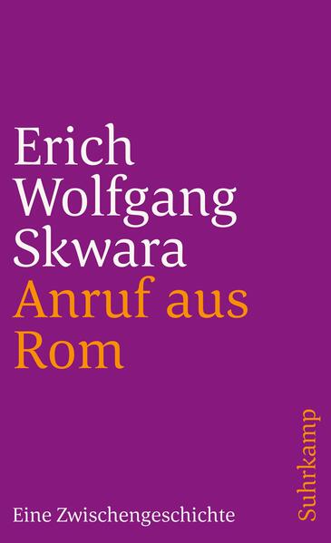 Gedrängt, leicht, schmerzlich schön erzählt Skwaras »Zwischengeschichte« von zwei Tagen in Rom und dem Ende einer Liebe.