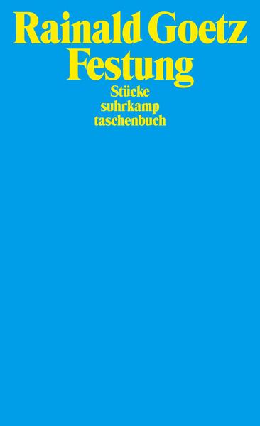 Festung ist ein Buch aus drei Bänden: die Theaterstücke Festung, die Materialien 1989