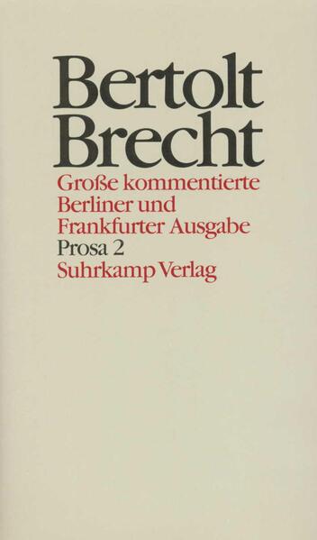 Der Tuiroman / Die Geschäfte des Herrn Julius Caesar / Das Buch Gasgarott / Die Rothaut / Flucht Karls des Kühnen nach der Schlacht bei Murten / Das Renommee. Ein Boxerroman / Tatsachenreihe