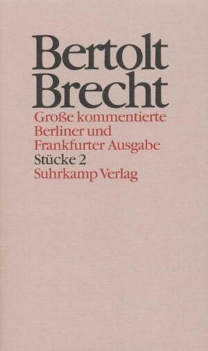 Leben Eduards des Zweiten von England / Mann ist Mann (1926) / Mann ist Mann (1938) / Die Dreigroschenoper / Mahagonny / Aufstieg und Fall der Stadt Mahagonny