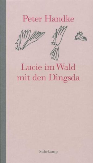 Als Zumutung für den Kindleser und das Leserkind versteht Peter Handke seine Geschichte