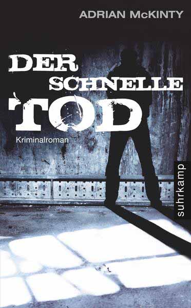 Der schnelle Tod | Adrian McKinty