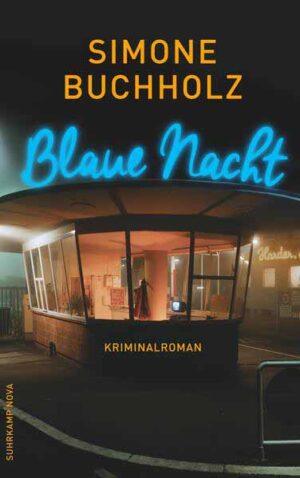 Blaue Nacht | Simone Buchholz