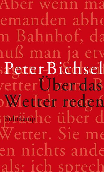 Über das Wetter reden, also über irgendetwas. Verstanden werden, und sei es von einem, der gar nicht meine Sprache spricht. Peter Bichsels Kolumnen kommen mit jedem ins Gespräch, denn seine hohe Kunst des Erzählens beschäftigt sich mit allem Möglichen: Jahreszeit und Wetter, Sport- und politischen Ereignissen - immer aber mit Menschen, mit Geschichten von Fremden und Freunden. Der Erzähler meint und meldet Zweifel an, auch an der eigenen Meinung. Er zielt auf eine Aussage, indem er abkommt vom Weg, hinübergleitet zu einem anderen Gegenstand, abbricht, um in einer Schlussvolte doch wieder anzuknüpfen. Dauernd sind sie in Bewegung, seine Kolumnen, das hält uns wach - wir reagieren angeregt, wir fühlen uns gut unterhalten.