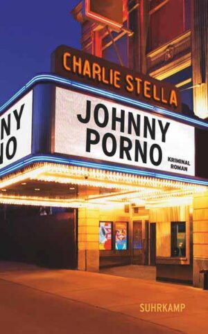 Johnny Porno | Charlie Stella