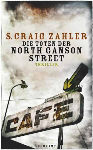 Die Toten der North Ganson Street | S. Craig Zahler