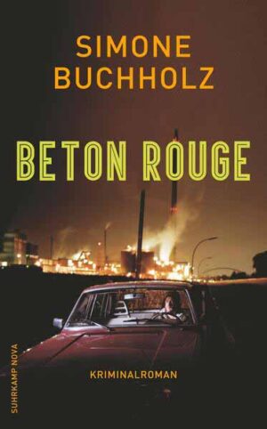 Beton Rouge | Simone Buchholz