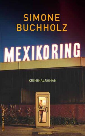 Mexikoring | Simone Buchholz
