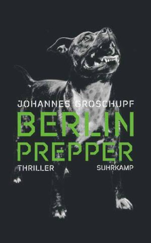 Berlin Prepper | Johannes Groschupf