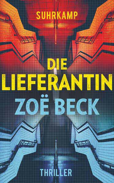 Die Lieferantin | Zoë Beck