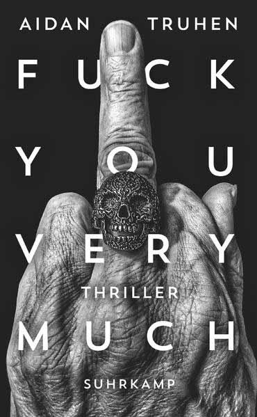 Fuck you very much | Aidan Truhen